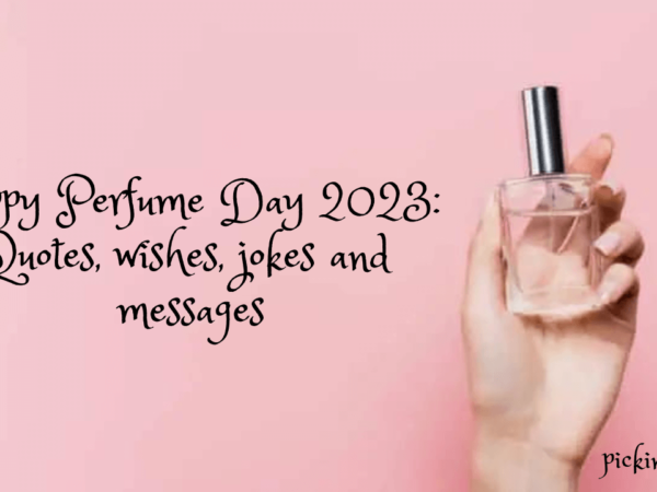 Happy Perfume Day 2023: Quotes, wishes, jokes and messages