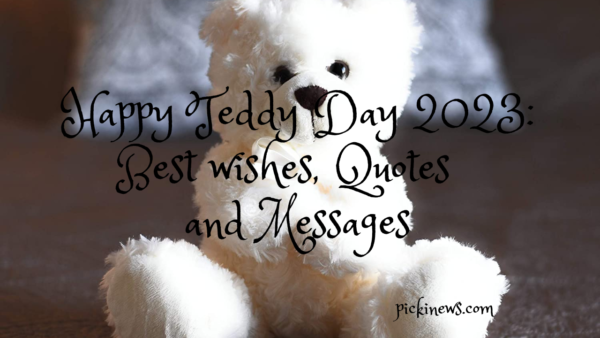 Happy Teddy Day 2023: Best wishes, Quotes  and Messages