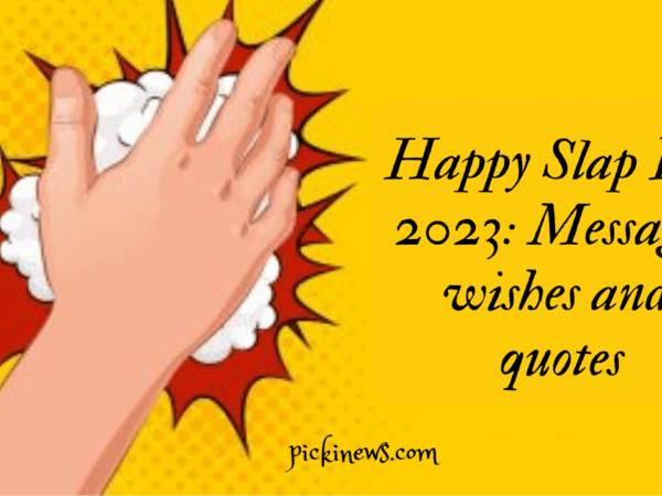 Happy Slap Day 2023: Messages, wishes and quotes