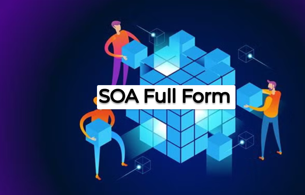 What is “SOA Full Form” in Banking?